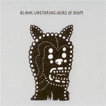 Blank Unstaring Heirs Of Doom