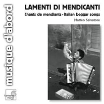 Chants de mendiants en italie (lamenti di mercanti)