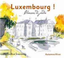Luxembourg ! Automne - Hiver