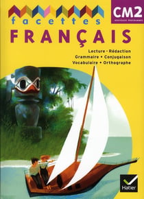 FACETTES : français - CM2