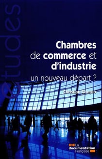 Les chambres de commerce et d'industrie