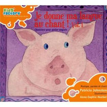 Je donne ma langue au chant ! volume 1 (CD audio + fichier pédagogique)