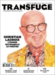 Transfuge n.188 : Christian Lacroix : L'homme qui rhabille le théâtre