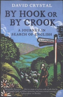 By hook or by crook - a journey in search of english