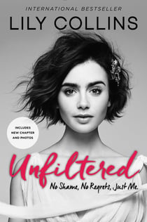 UNFILTERED - NO SHAME, NO REGRETS, JUST ME.