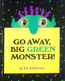 Go away big green monster!