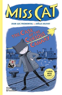 Miss cat : The case of the curious canary