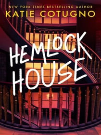 Hemlock house : A liar's beach novel