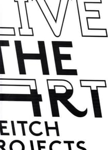 Live the art deitch projects