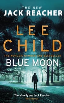 Blue Moon : (Jack Reacher 24)