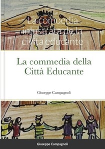 La comoedia inlustrata de la civita educante : Un racconto sull'educazione diffusa inspiré par Giordano Bruno