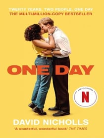 One Day : Now a major Netflix series