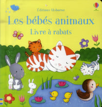 Les bébés animaux - Livre à rabats