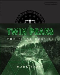 TWIN PEAKS: THE FINAL DOSSIER