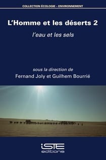 L'Homme et les déserts 2 - l'eau et les sels
