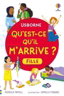 Qu'est-ce qu'il m'arrive ? (fille)