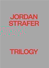 Jordan Strafer : trilogy