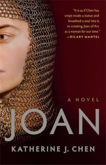 Joan : A novel of Joan of Arc