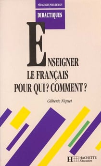 Enseigner le francais pour qui comment