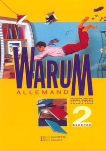 Warum 2de - allemand - livre de l'eleve - edition 1997