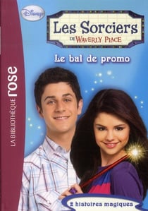 Les sorciers de Waverly Place t.3 - le bal de promo