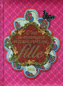 C'est le moment où jamais d'être une fille (édition 2010)