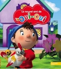 Oui-Oui et son nouvel ami
