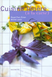 Cuisine legere a la carte - bien etre