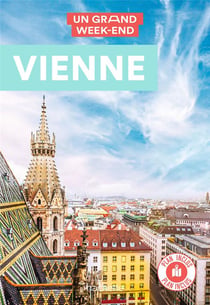 Un grand week-end : Vienne
