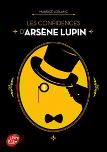 Les confidences d'Arsène Lupin