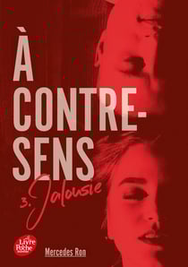 À contre-sens Tome 3 : jalousie