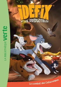 Idéfix et les irréductibles Tome 9 : Le combat des Catacombes