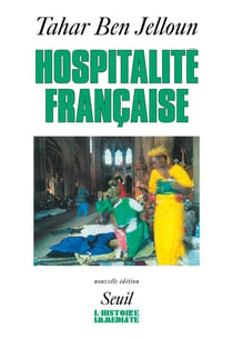 Hospitalité française : Racisme et immigration maghrébine