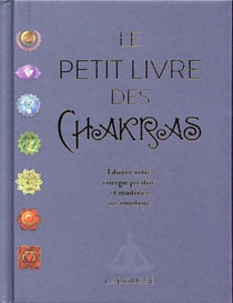 Le petit livre des chakras