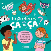 Carré fun : Tu préfères ça ou ça ?