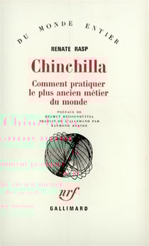 Chinchilla - comment pratiquer le plus ancien metier du monde