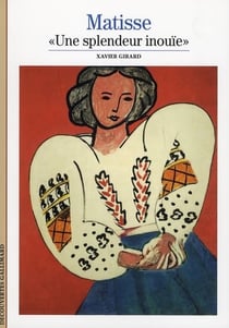 Matisse( Une Splendeur Inouie )