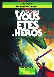 Loup solitaire Tome 18 : la porte d'ombre