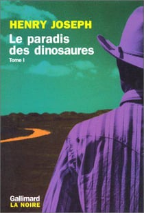 Le paradis des dinosaures Tome 1