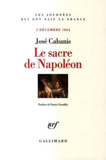 Le Sacre de Napoléon : (2 décembre 1804)