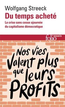 Du temps acheté - la crise sans cesse ajournée du capitalisme démocratique