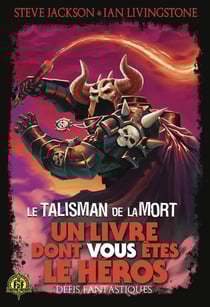 Défis fantastiques Tome 9 : Le talisman de la mort