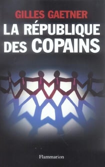 La republique des copains