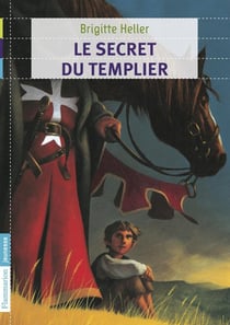 Le Secret Du Templier