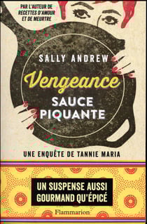Vengeance sauce piquante - une enquête de Tannie Maria