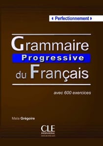Grammaire progressive du français niveau perfectionnement
