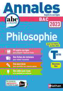 Annales ABC du bac - sujets & corrigés : philosophie - terminale (édition 2023)