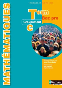 Mathématiques - terminale bac pro groupement c