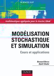 Modélisation stochastique et simulation - Cours et applications - Livre+compléments en ligne : Cours et applications