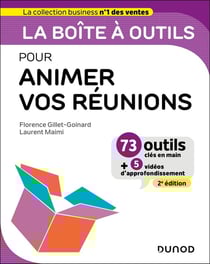 La boîte à outils : Animer vos réunions (2e édition)